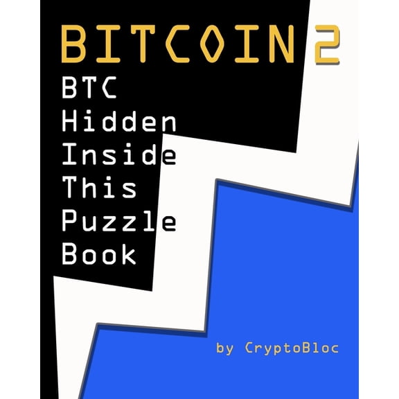 Bitcoin 2: BTC Hidden Inside This Puzzle Book (Paperback)