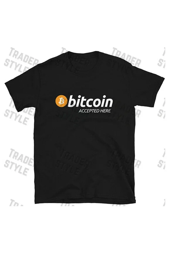Bitcoin Accepted Here T-shirt crypto trader gift investor tee | eBay