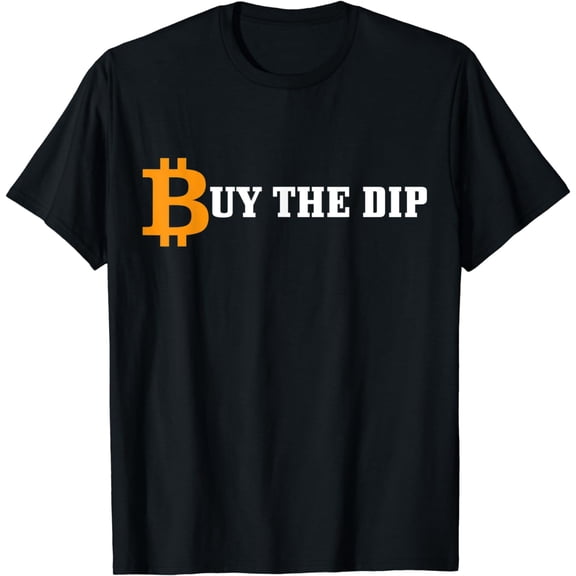 Bitcoin Buy The Dip Logo HODL Investor Trader BTC Gift T-Shirt