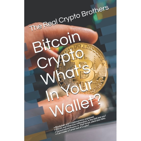 Bitcoin Crypto What's In Your Wallet?