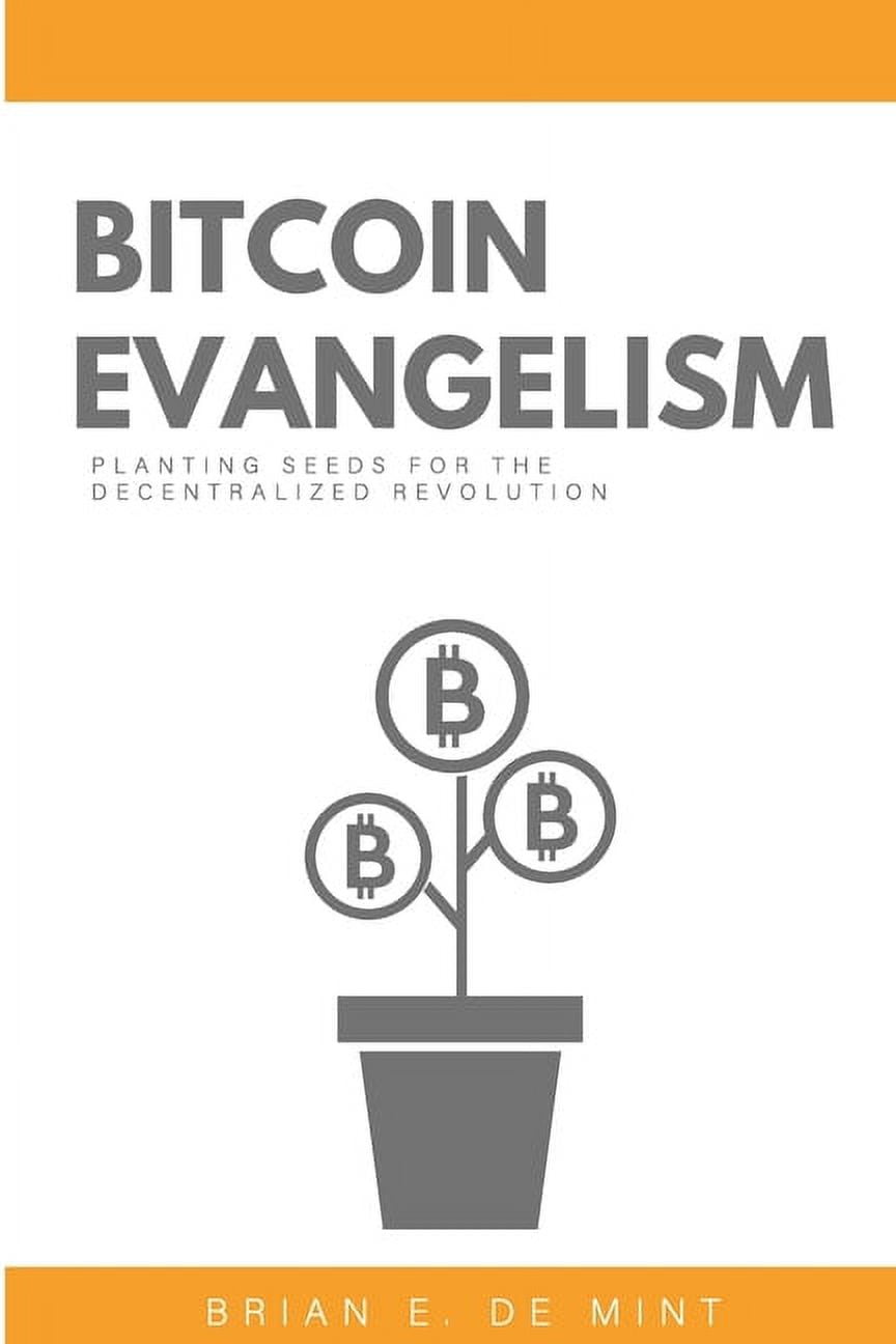 Bitcoin Evangelism (Paperback) - Walmart.com
