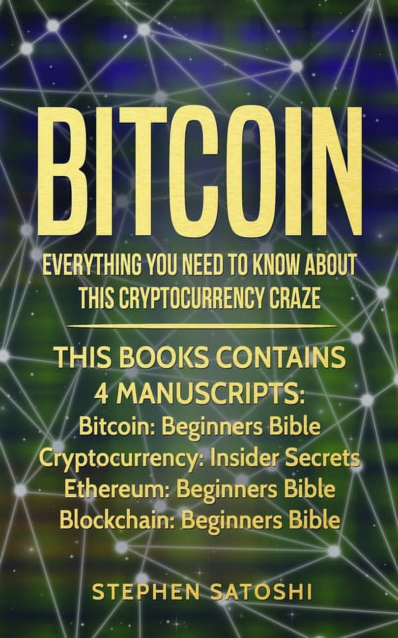 Bitcoin: Everything You Need To Know About This Cryptocurrency Craze,  (Paperback)