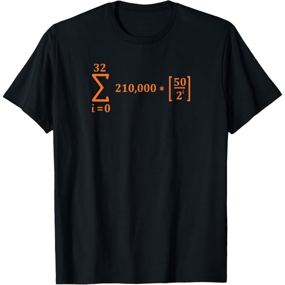 Bitcoin Halving Equation Satoshi Crypto Gift Bitcoin Lover T-Shirt men and women can wear, black, white, gifts