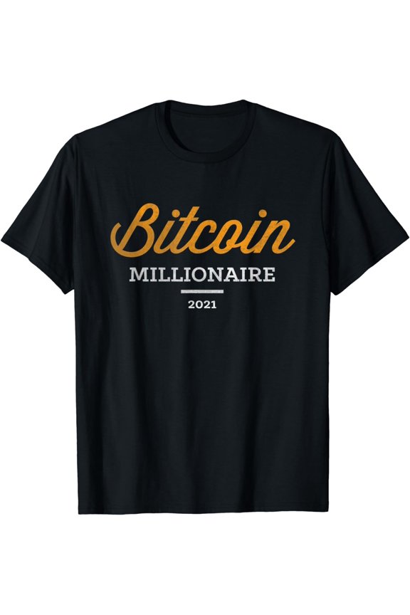 Bitcoin Millionaire Shirt Blockchain Crypto Bitcoin Gift BTC T-Shirt
