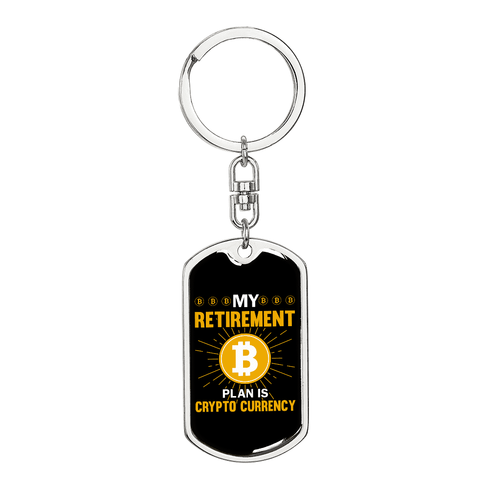 Bitcoin Retirement Plan Crypto Stainless Steel or 18k Gold Premium Swivel  Dog Tag Keychain - Walmart.com