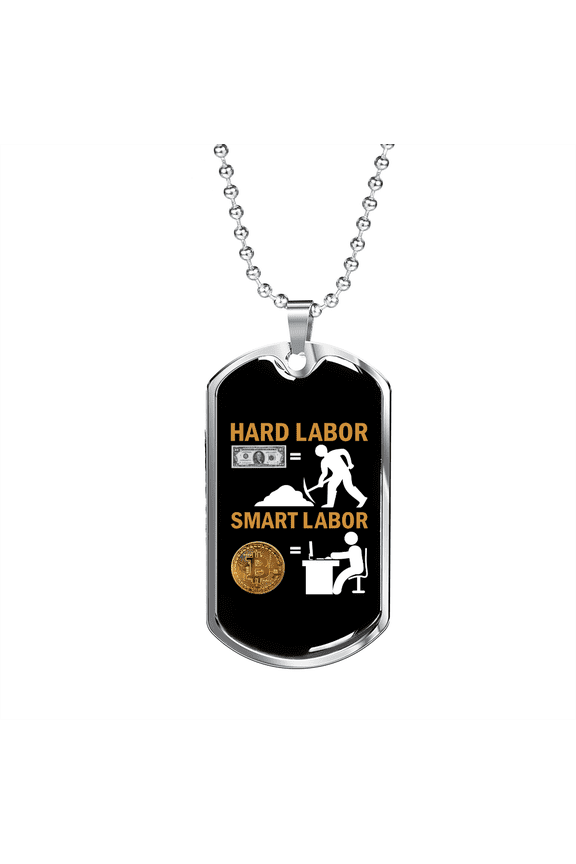 Bitcoin Smart Labor Crypto Dog Tag Necklace Stainless Steel 24" Chain Silver Tone or Gold Tone
