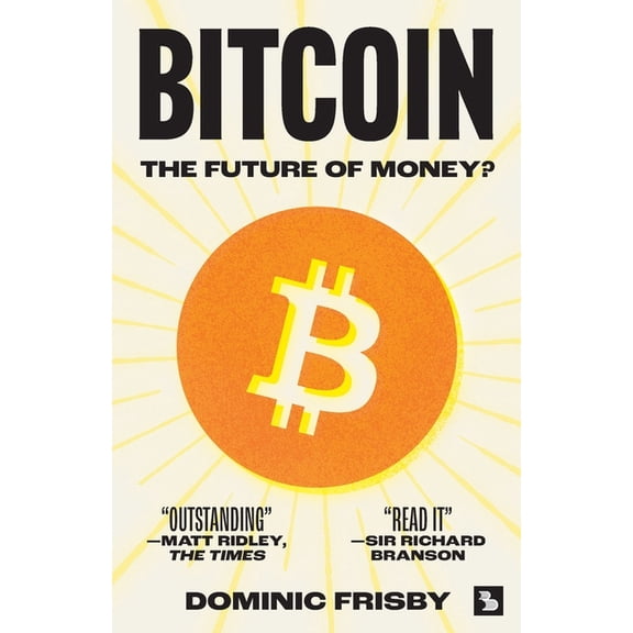 Bitcoin: The Future of Money?, (Paperback)