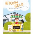 thumbnail image 1 of Bitcoingeld: Eine Geschichte über die Entdeckung von gutem Geld in Bitdorf, (Paperback), 1 of 2