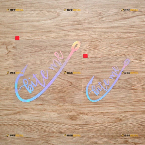 Bite Me Fish Hook Fishing Life Sticker Decal Vinyl 11162a - 2 Pack Holographic Iridescent, 4 Inches, 6 Inches - No Background Die Cut for Car Boat Laptop Cup