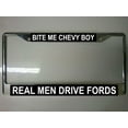 thumbnail image 1 of Bite Me Chevy Boy Real Men Drive Fords Photo License Plate Frame Free Screw Caps Inc, 1 of 1