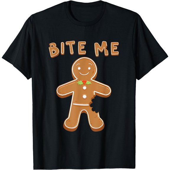 Bite Me Gingerbread Man Shirt T-Shirt