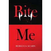Bite Me, Paperback