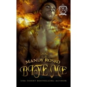 Bite Me Woodland Creek Paperback by Mandy Rosko