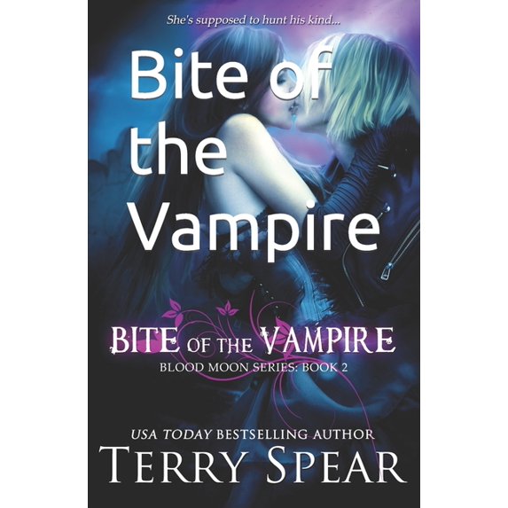 Blood Moon Bite of the Vampire, Book 2, (Paperback)