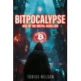 thumbnail image 1 of Bitpocalypse: Rise Of The Digital Rebellion, (Paperback), 1 of 1