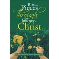thumbnail image 1 of Bits and Pieces Through the Journey in Christ, 1 of 1