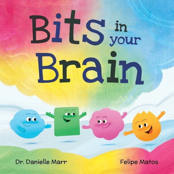 Bits in your Brain, (Paperback)