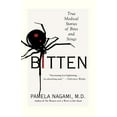 thumbnail image 1 of Bitten: True Medical Stories of Bites and Stings, (Paperback), 1 of 1