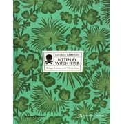 LUCINDA HAWKSLEY Bitten by Witch Fever