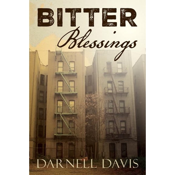 Bitter Blessings