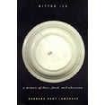 thumbnail image 1 of Pre-Owned Bitter Ice: A Memoir of Love, Food, and Obsession, 9780688162153, 0688162150, Hardcover, First Edition (stated) edition, 1 of 1