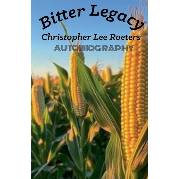 Bitter Legacy, (Paperback)