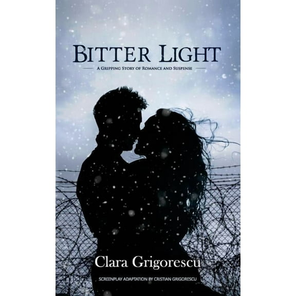 Bitter Light: A Gripping Story of Romance and Suspense