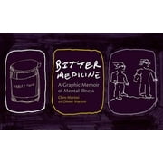 Pre-Owned Bitter Medicine: A Graphic Memoir of Mental Illness (Paperback) 1551119285 9781551119281