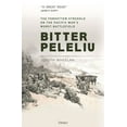 thumbnail image 1 of Bitter Peleliu: The Forgotten Struggle on the Pacific War's Worst Battlefield, (Hardcover), 1 of 1
