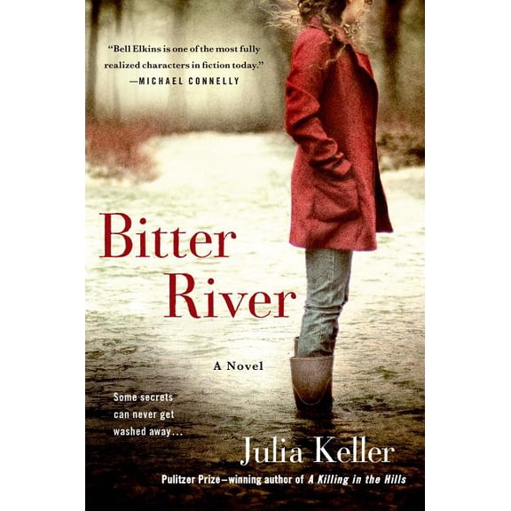 Bitter River (Bell Elkins Novels, 2)