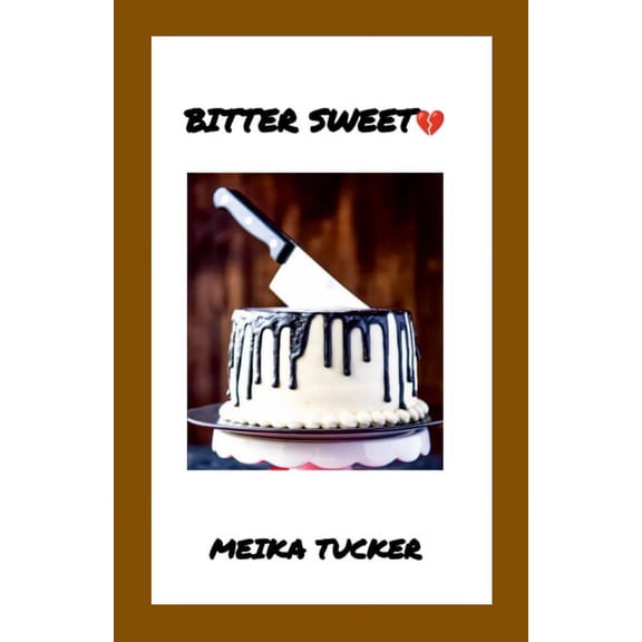 Bitter Sweet, (Paperback)