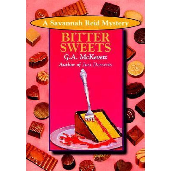 Pre-Owned Bitter Sweets (A Savannah Reid Mystery) (Paperback) 1575660326 9781575660325