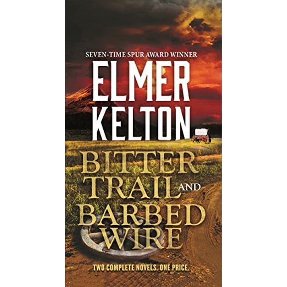 Pre-Owned Bitter Trail and Barbed Wire: Two Complete Novels