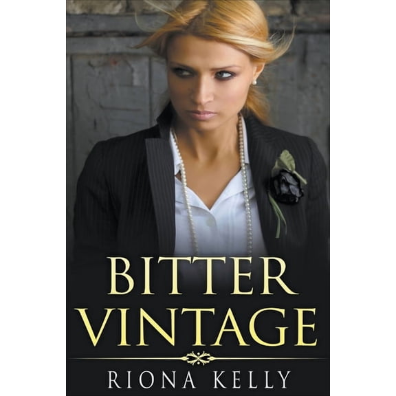 Bitter Vintage, (Paperback)