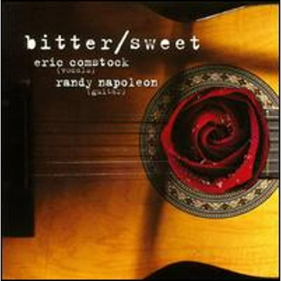 Pre-Owned Bitter/Sweet (CD 0832433260221) by Eric Comstock/Randy Napoleon