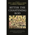 thumbnail image 1 of Bitter the Chastening Rod: Africana Biblical Interpretation After Stony the Road We Trod in the Age of Blm, Sayhername, , (Paperback), 1 of 1