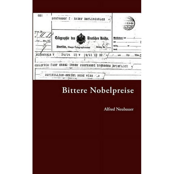 Bittere Nobelpreise, (Paperback)