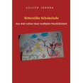 thumbnail image 1 of BittersÃ¼Ãe Schokolade: Aus dem Leben einer multiplen PersÃ¶nlichkeit, (Paperback), 1 of 1