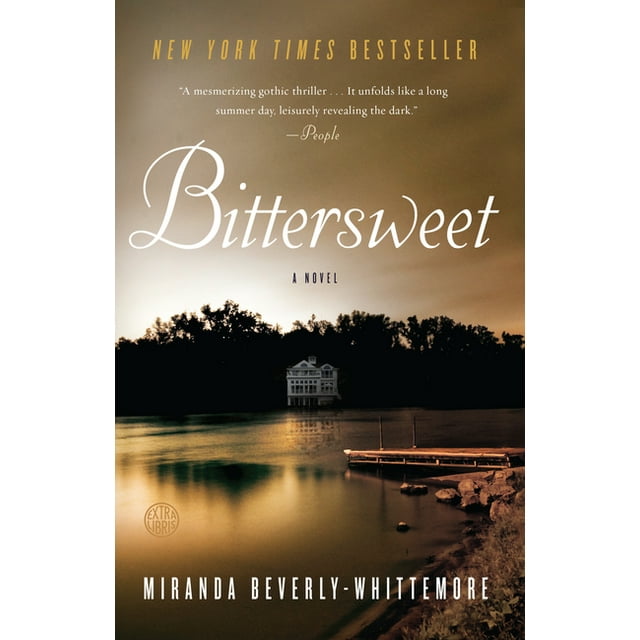 Bittersweet A Novel (Paperback)