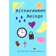 thumbnail image 1 of Bittersweet Beings (Paperback), 1 of 1
