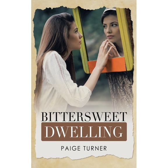 Bittersweet Dwelling, (Hardcover)