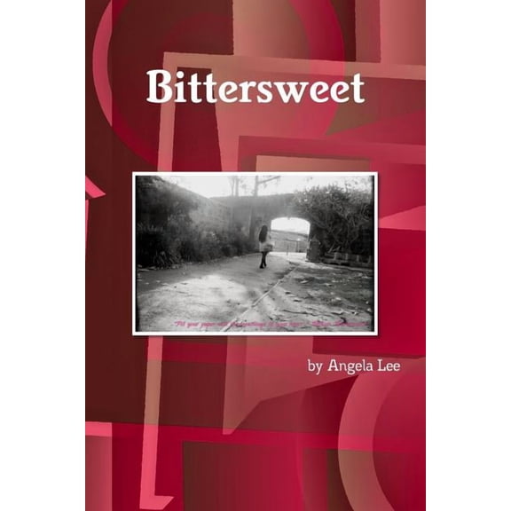 Bittersweet, (Paperback)