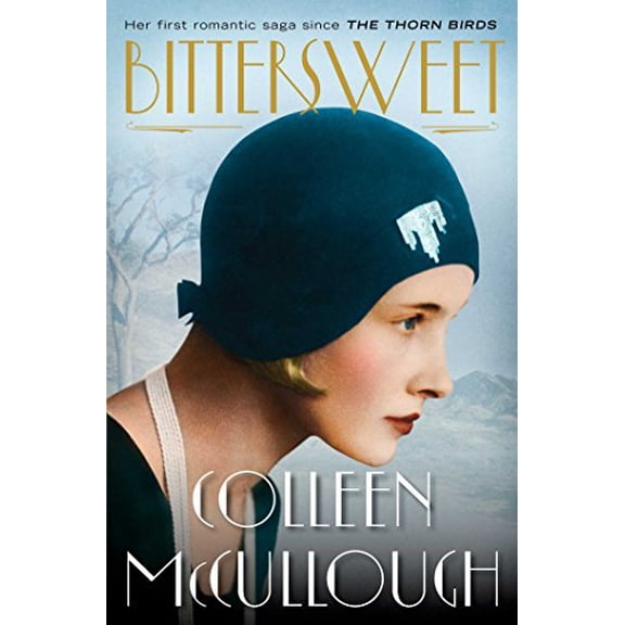 Pre-Owned Bittersweet (Hardcover) by Colleen McCullough