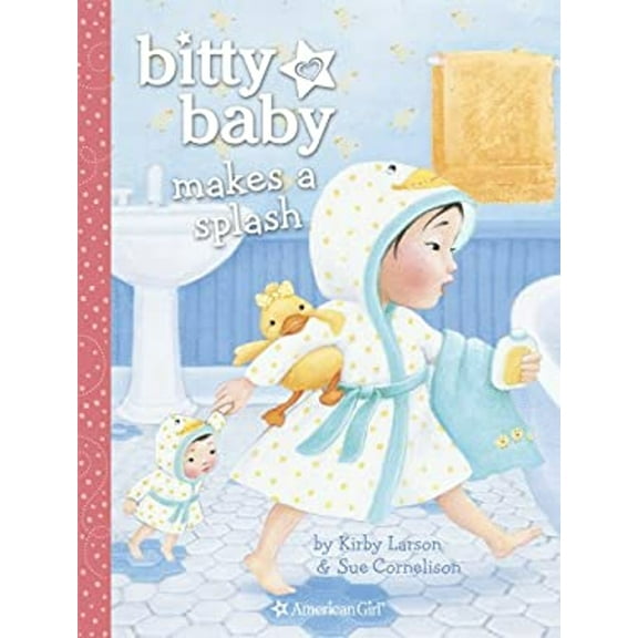Pre-Owned Bitty Baby Makes a Splash (Hardcover) 160958421X 9781609584214
