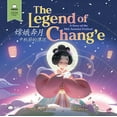 thumbnail image 1 of The Legend of Chang'e (Traditional Mandarin-English Version): A Bilingual Book in English and Mandarin with Traditi, (Hardcover), 1 of 1