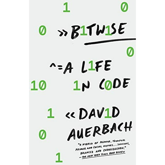 Pre-Owned Bitwise: A Life in Code (Paperback) 1101972149 9781101972144