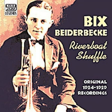 Bix Beiderbecke - Riverboat Shuffle - Classical - CD