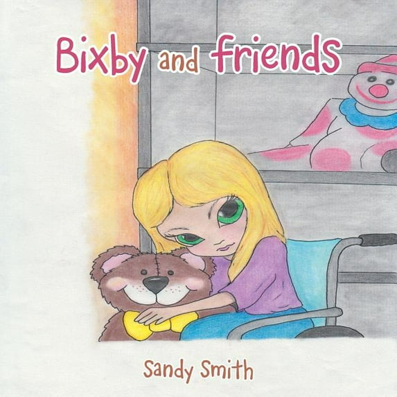Bixby and Friends, (Paperback)