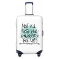 thumbnail image 1 of Bixox Washable Not All Who Wander Are Lost1 Printed Luggage Cover, Fashion Suitcase Protector Fits for Small luggage, 1 of 8
