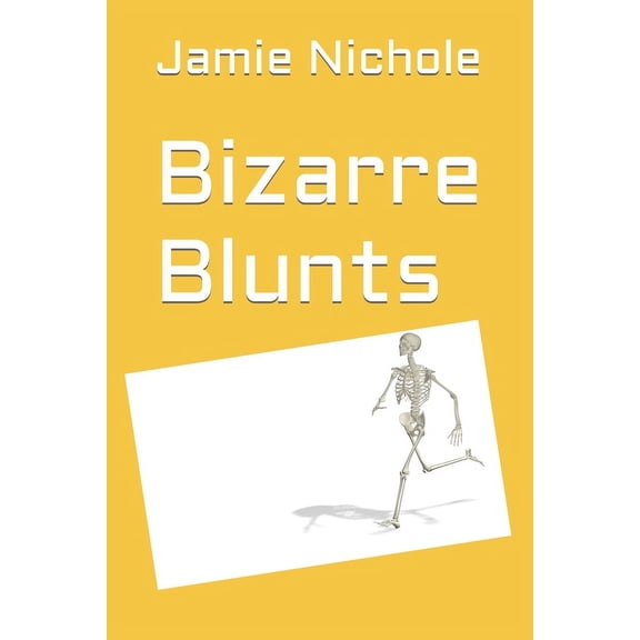 Bizarre Blunts (Paperback)
